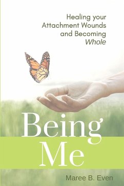 BEING ME - Even, Maree B.