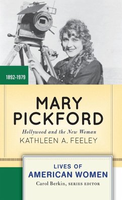 Mary Pickford - Feeley, Kathleen A