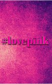 love pink