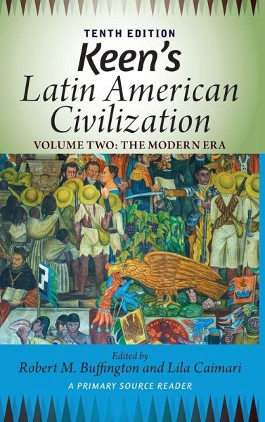 Keen's Latin American Civilization, Volume 2 Keen's Latin American Civilization, Volume 2