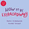 How To Be Extraordinary - Bild 1