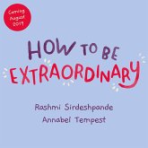 How To Be Extraordinary