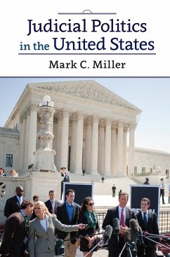 Judicial Politics in the United States - Miller, Mark C