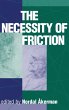 The Necessity Of Friction - Bild 1