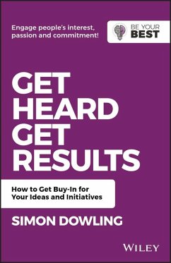 Get Heard, Get Results - Dowling, Simon