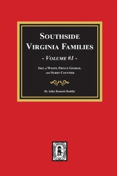 Southside Virginia Families, Vol. #1 - Boddie, John Bennett