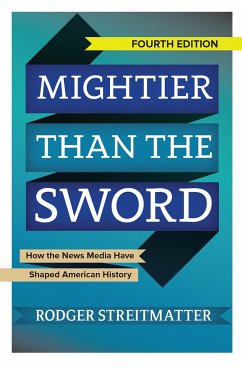 Mightier Than the Sword - Streitmatter, Rodger