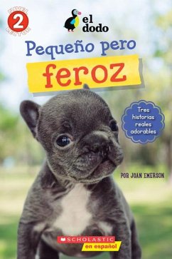 El Dodo: Pequeño Y Valiente (the Dodo: Little But Fierce) - Emerson, Joan