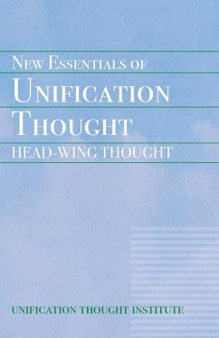 New Essentials of Unification Thought - Unification Thought Institute