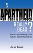 Is Apartheid Really Dead? Pan... - Bild 1