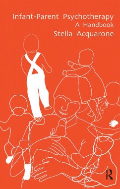 Infant-Parent Psychotherapy - Acquarone, Stella