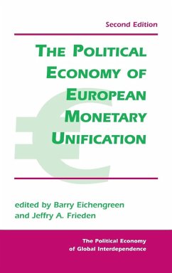 The Political Economy Of European Monetary Unification - Eichengreen, Barry