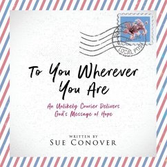 To You Wherever You Are - Conover, Sue E