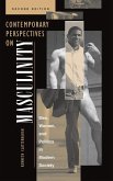 Contemporary Perspectives On Masculinity Contemporary Perspectives On Masculinity