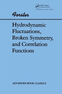 Hydrodynamic Fluctuations, Broken Symmetry, And Correlation Functions - Forster, Dieter