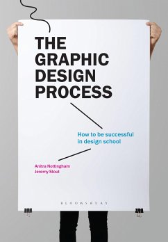 The Graphic Design Process - Nottingham, Anitra; Stout, Jeremy