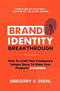 Brand Identity Breakthrough - Diehl, Gregory V