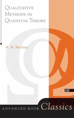 Qualitative Methods In Quantum Theory - Migdal