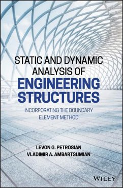 Static and Dynamic Analysis of Engineering Structures - Petrosian, Levon G; Ambartsumian, Vladimir A