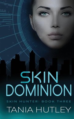 Skin Dominion - Hutley, Tania