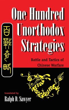 One Hundred Unorthodox Strategies - Sawyer, Ralph D.