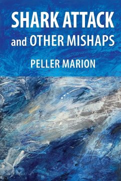 Shark Attack and Other Mishaps - Marion, Peller