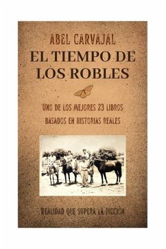 El tiempo de los robles - Carvajal, Abel