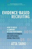 Evidence-Based Recruiting