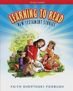 Learning to Read: New Testament Stories Study Guide - Sheptoski-Forbush, Faith