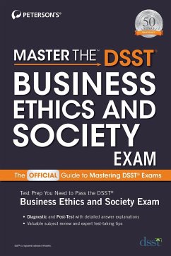 Master the Dsst Business Ethics & Society Exam - Peterson'S
