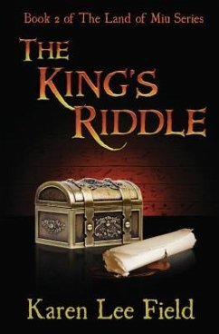 The King's Riddle (The Land of Miu, #2) - Field, Karen Lee