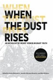 When the Dust Rises