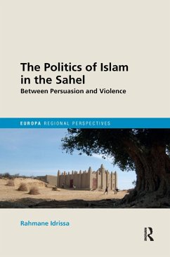 The Politics of Islam in the Sahel - Idrissa, Rahmane