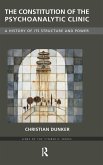 The Constitution of the Psychoanalytic Clinic