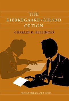 Kierkegaard-Girard Option - Bellinger, Charles K