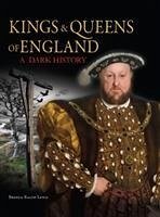 Kings & Queens of England: A Dark History - Ralph Lewis, Brenda