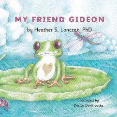 My Friend Gideon - Lonczak, Heather