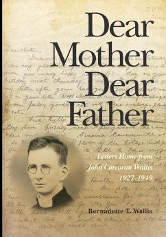 Dear Mother Dear Father - Wallis, Bernadette T