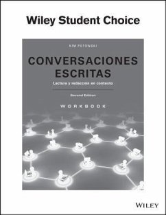 Conversaciones Escritas: Lectura Y Redacción En Contexto Workbook - Potowski, Kim