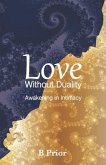 Love Without Duality: Awakening in Intimacy