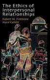 The Ethics of Interpersonal Relationships