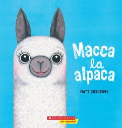 Macca La Alpaca (Macca the Alpaca) - Cosgrove, Matt