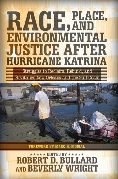 Race, Place, and Environmental Justice After Hurricane Katrina - D Bullard, Robert; Wright, Beverly