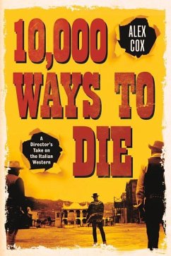 10,000 Ways to Die - Cox, Alex