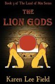 The Lion Gods: Book 3 of The Land of Miu Series