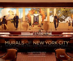 Murals of New York City: The Best of New York's Public Paintings from Bemelmans to Parrish - Palmer-Smith, Glenn