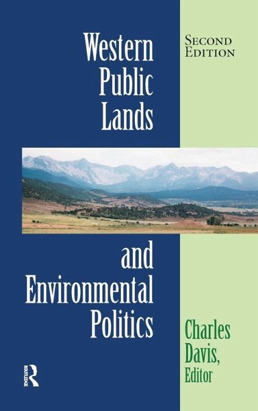 Western Public Lands And Environmental Politics Western Public Lands And Environmental Politics