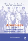 Armenians and the Iranian Constitutional Revolution of 1905-1911