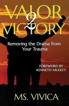Valor 2 Victory: Removing the Drama From Your Trauma - Vivica