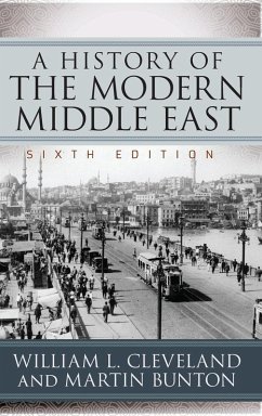 A History of the Modern Middle East - Cleveland, William L; Bunton, Martin